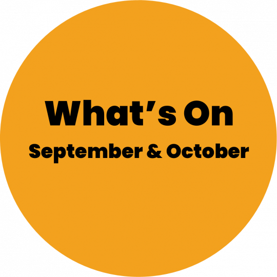 What's On September and October text over gold background. 