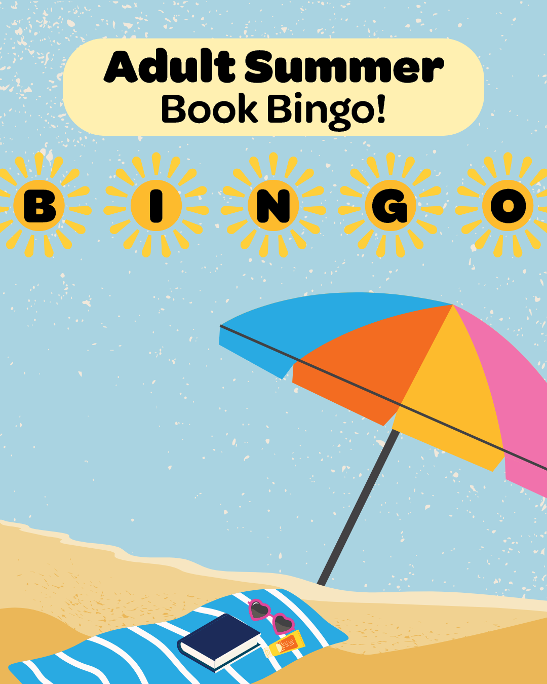 Illustration of a beach. There are five suns in the middle that spell out bingo.